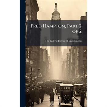 Fred Hampton, Part 2 of 2