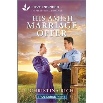 His Amish Marriage Offer