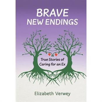 Brave New Endings