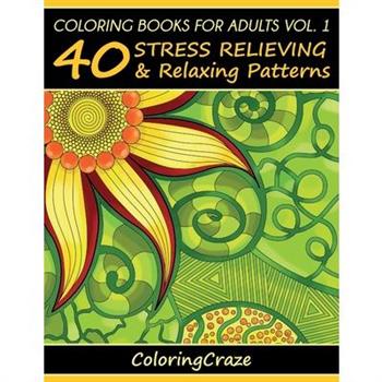 Coloring Books For Adults Volume 1