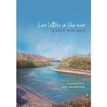 Love Letters on the River