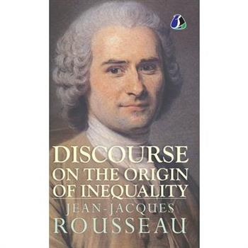 Discourse on the Origin of Inequality - [DELUXE HARDCOVER EDITION]