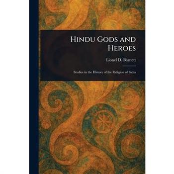 Hindu Gods and Heroes