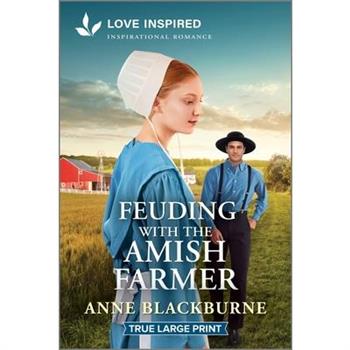 Feuding with the Amish Farmer