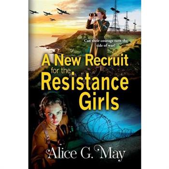 A New Recruit for the Resistance Girls