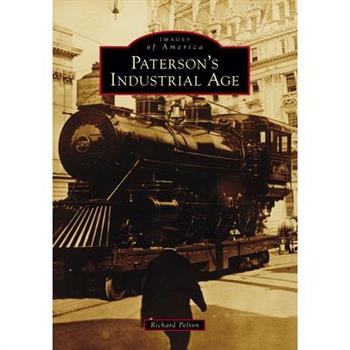 Paterson’s Industrial Age