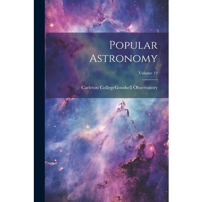 Popular Astronomy; Volume 19