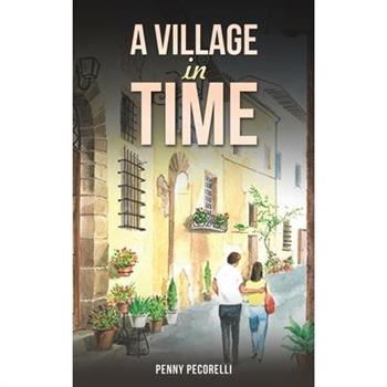 A Village in Time