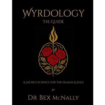 Wyrdology (The Guide)