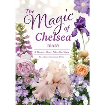 The Magic of Chelsea - Diary