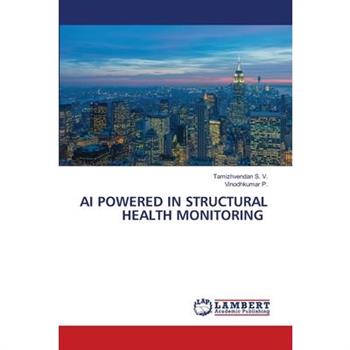 AI Powered in Structural Health Monitoring