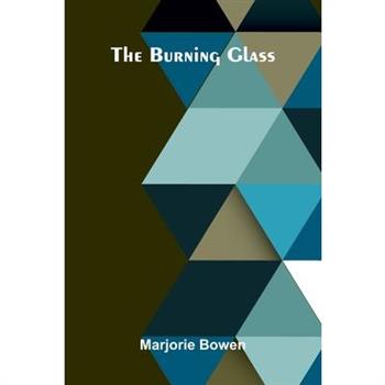 The Burning Glass