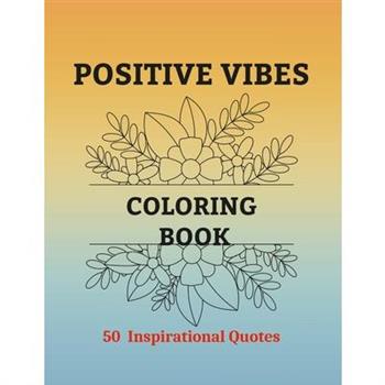 Positive Vibes Coloring Book