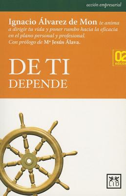 De ti depende/ it depends on you