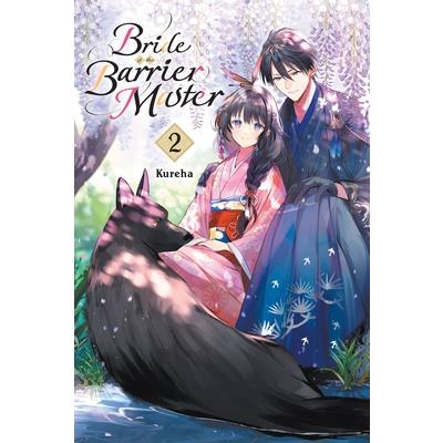 Bride of the Barrier Master, Vol. 2