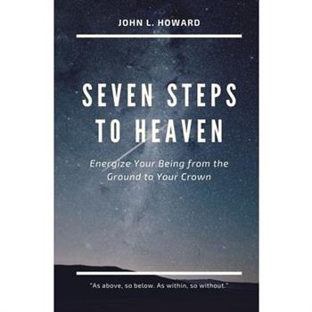 Seven Steps to Heaven