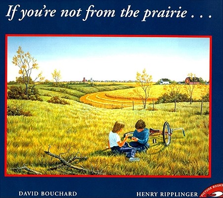 If You’re Not from the Prairie...