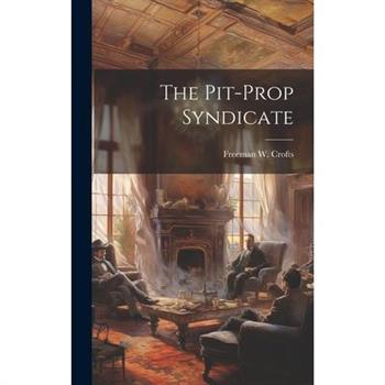 The Pit-Prop Syndicate