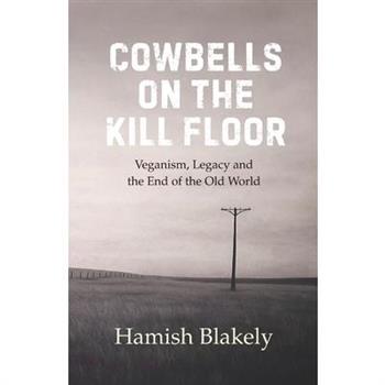 Cowbells on the Kill Floor