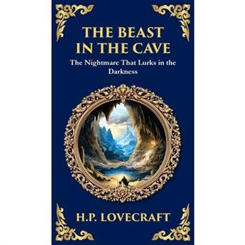 The Beast in the Cave