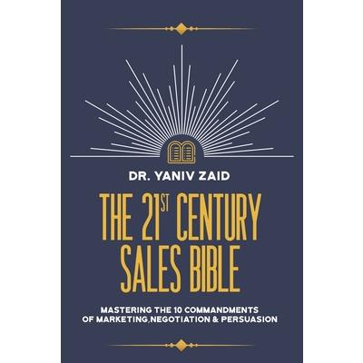 The 21st Century Sales Bible