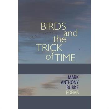 Birds and the Trick of Time
