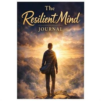 The Resilient Mind Journal 3