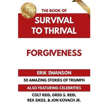 The Book of Survival to Thrival - Forgiveness