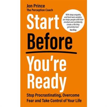 Start Before You're Ready