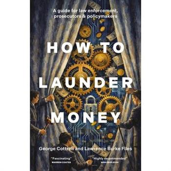 How to Launder Money