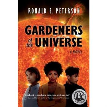 Gardeners of the Universe