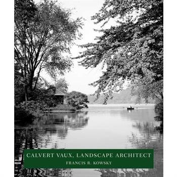 Calvert Vaux, Landscape Architect