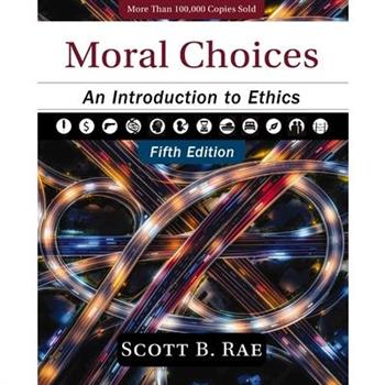 Moral Choices, Fifth Edition