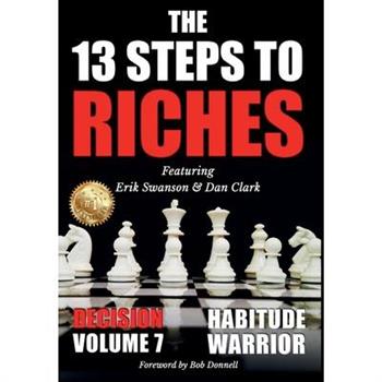 The 13 Steps to Riches, Volume 7