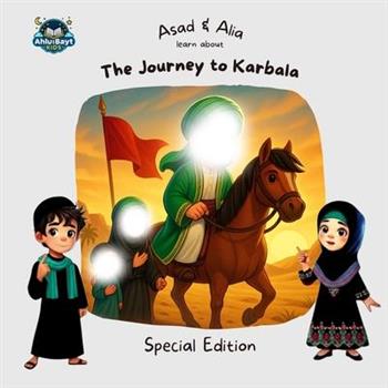 Asad & Alia learn about the journey to Karbala