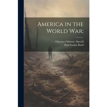 America in the World War;