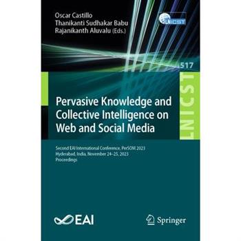 Pervasive Knowledge and Collective Intelligence on Web and Social Media