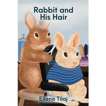 Rabbit and His Hair