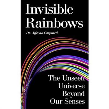Invisible Rainbows