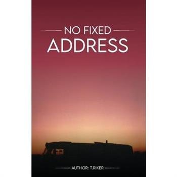 No Fixed Address