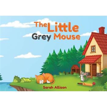 The Little Grey Mouse