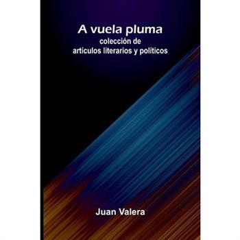 A Vuela Pluma