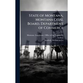 State of Montana, Montana Coal Board, Department of Commerce