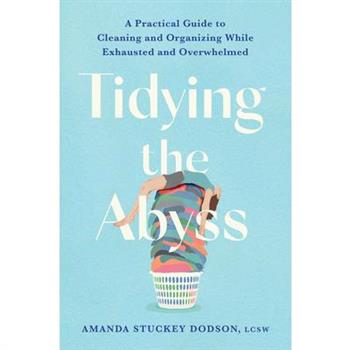 Tidying the Abyss