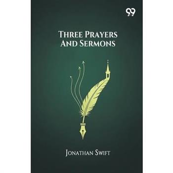 Three Prayers And Sermons