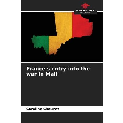 France’s entry into the war in Mali