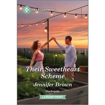 Their Sweetheart Scheme