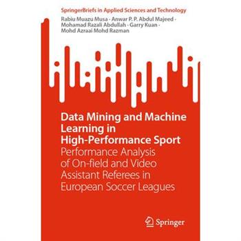 Data Mining and Machine Learning in High-Performance Sport