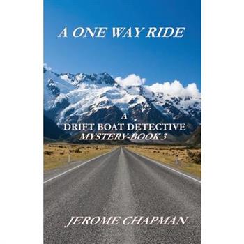 A One Way Ride