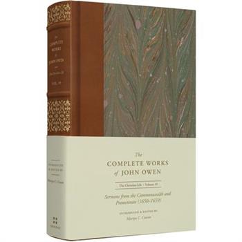Sermons from the Commonwealth and Protectorate (1650-1659) (Volume 19)